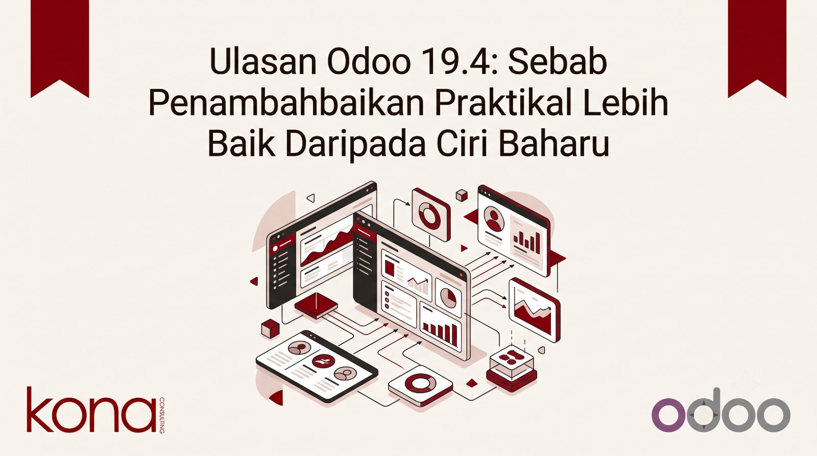 Ulasan Odoo 19.4: Sebab Penambahbaikan Praktikal Lebih Baik Daripada Ciri Baharu