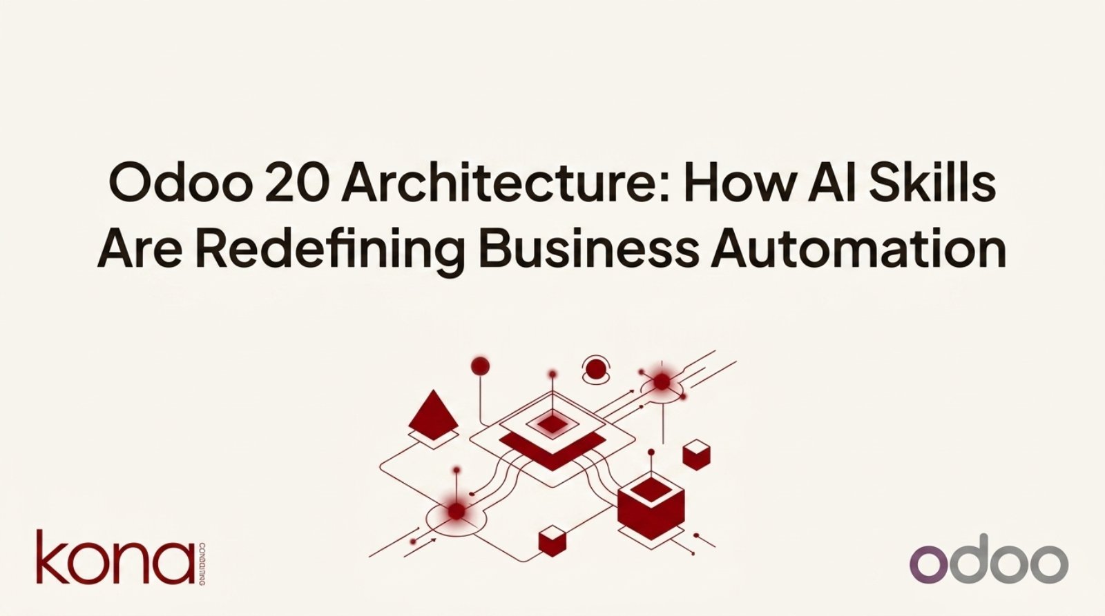 Odoo 20 Architecture: How AI Skills Are Redefining Business Automation